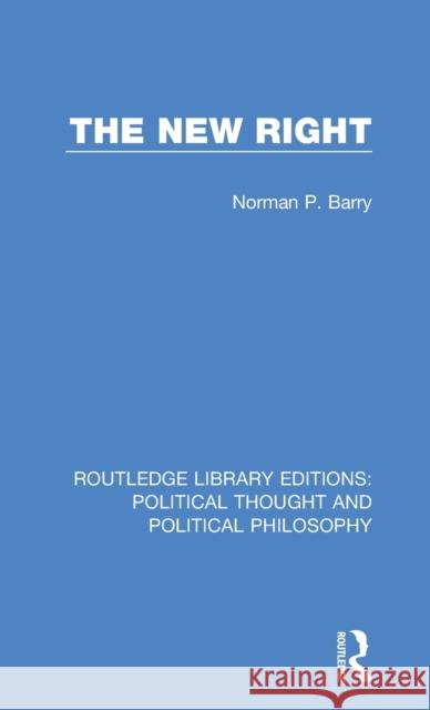 The New Right Norman P. Barry 9780367230487