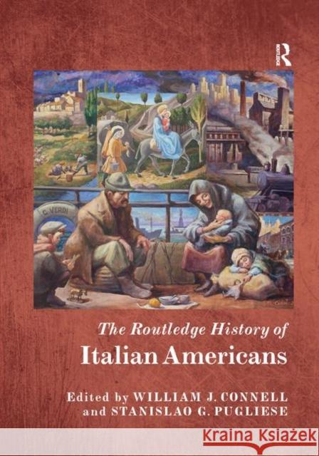 The Routledge History of Italian Americans  9780367230937 Taylor and Francis