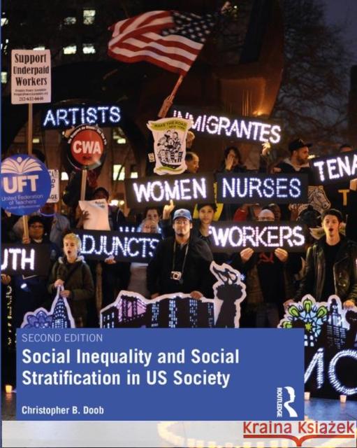Social Inequality and Social Stratification in Us Society Christopher Bates Doob 9780367233297