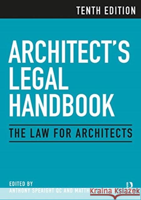 Architect's Legal Handbook: The Law for Architects Speaight Qc, Anthony 9780367233679 Taylor & Francis Ltd