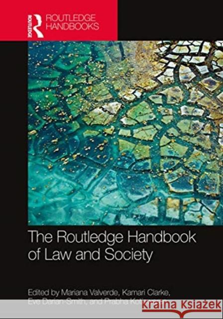 The Routledge Handbook of Law and Society Mariana Valverde Kamari M Eve Daria 9780367234249 Routledge