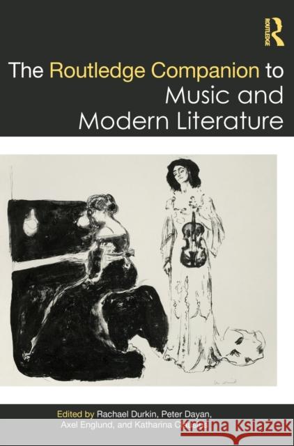 The Routledge Companion to Music and Modern Literature  9780367237240 Taylor & Francis Ltd