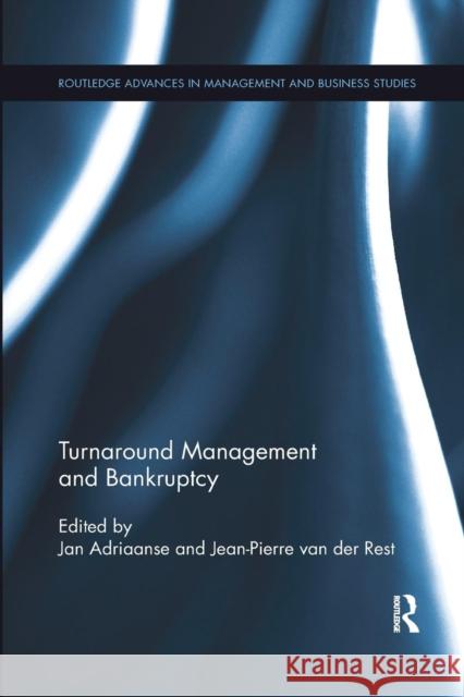 Turnaround Management and Bankruptcy Jan Adriaanse Jean-Pierre Va 9780367242879 Routledge