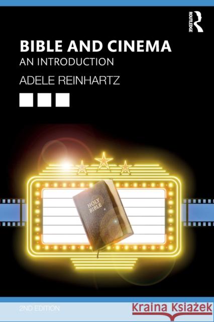 Bible and Cinema: An Introduction Reinhartz, Adele 9780367250225