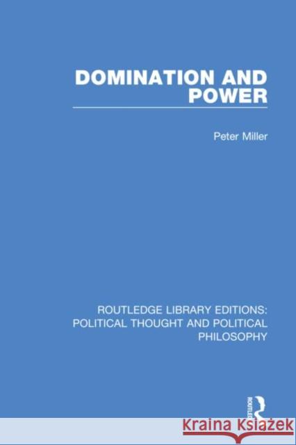 Domination and Power Peter Miller 9780367253936