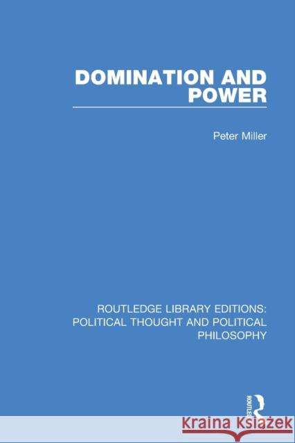 Domination and Power Peter Miller 9780367253943