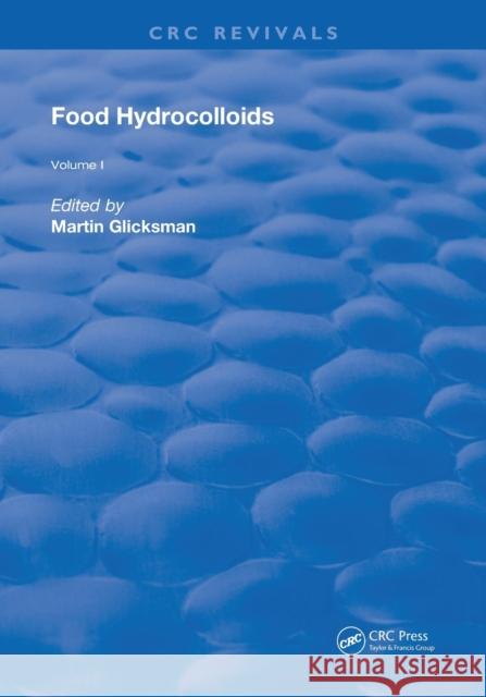 Food Hydrocolloids Martin Glicksman 9780367258771 CRC Press