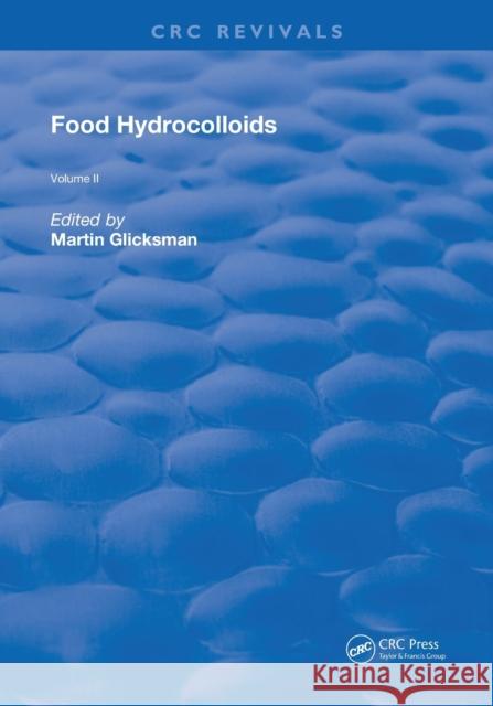 Food Hydrocolloids Martin Glicksman 9780367258894 CRC Press