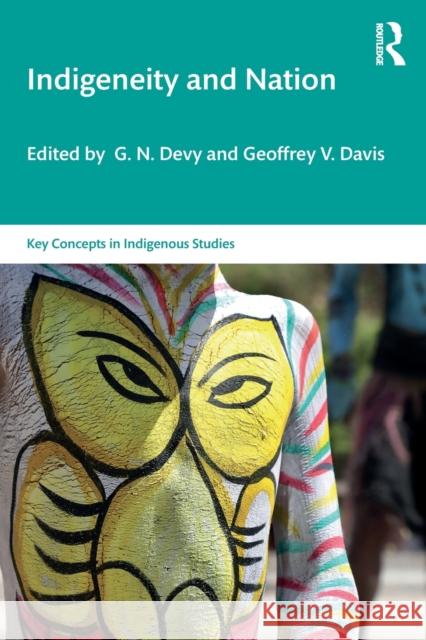 Indigeneity and Nation G. N. Devy 9780367263232 Routledge Chapman & Hall