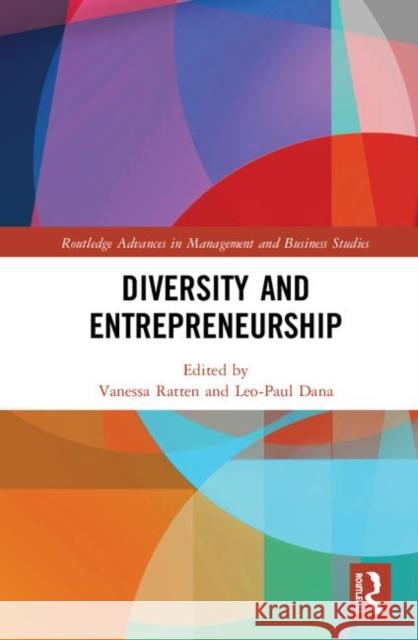 Diversity and Entrepreneurship Vanessa Ratten Leo-Paul Dana 9780367263942 Routledge