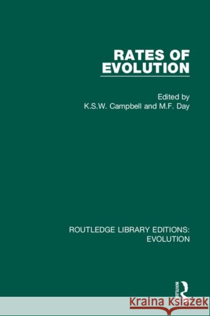 Rates of Evolution K. S. W. Campbell M. F. Day 9780367265410 Routledge