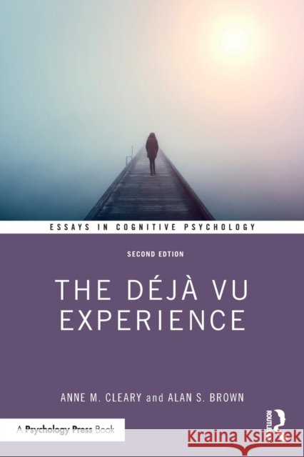 The Déjà Vu Experience Cleary, Anne M. 9780367273200