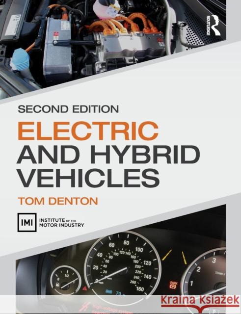 Electric and Hybrid Vehicles Tom Denton 9780367273231 Taylor & Francis Ltd