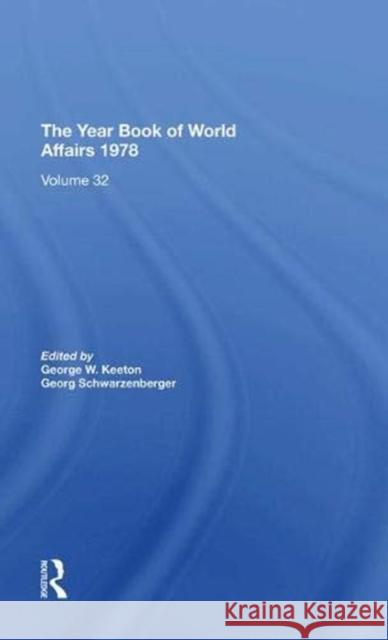 The Year Book of World Affairs 1978 Keeton, George W. 9780367273873