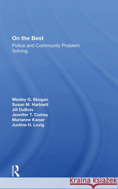 On the Beat: Police and Community Problem Solving Hartnett, Susan M. 9780367281830