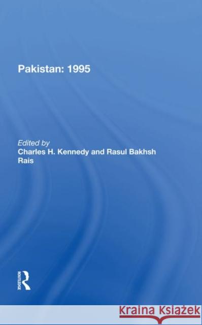 Pakistan 1995 Charles H Kennedy, Rasul B. Rais 9780367282134 Taylor and Francis