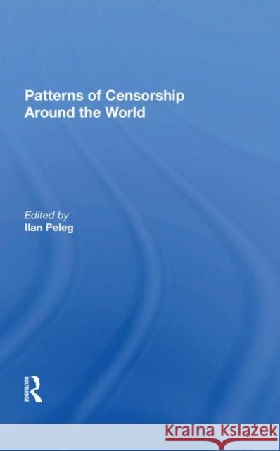 Patterns of Censorship Around the World Wozniuk, Vladimir 9780367282424 Taylor and Francis