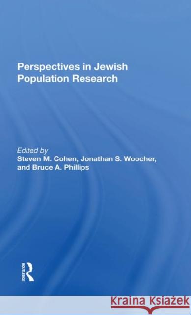 Perspectives in Jewish Population Research Cohen, Stephen M. 9780367282684