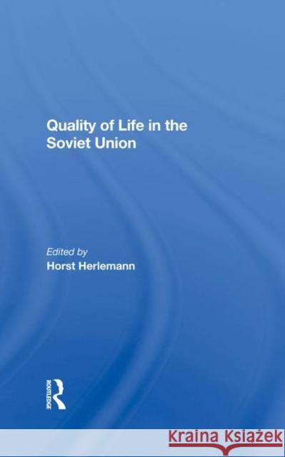 Quality of Life in the Soviet Union Murphy, Shaun 9780367284886