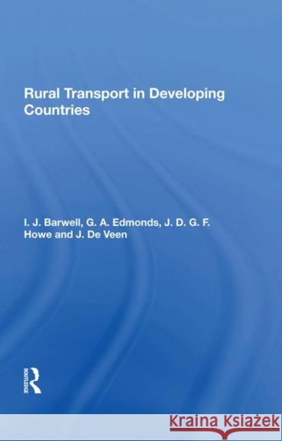 Rural Transport in Developing Countries Edmonds, G. A. 9780367286415 Routledge