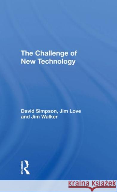 The Challenge of New Technology Simpson, David 9780367290634