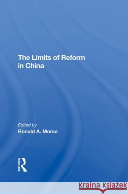 The Limits of Reform in China Murphy, Shaun 9780367293581