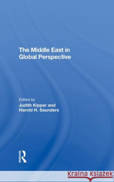 The Middle East in Global Perspective Kipper, Judith 9780367293888 Routledge