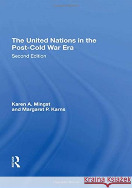 The United Nations in the Post-Cold War Era Karns, Margaret P. 9780367296933