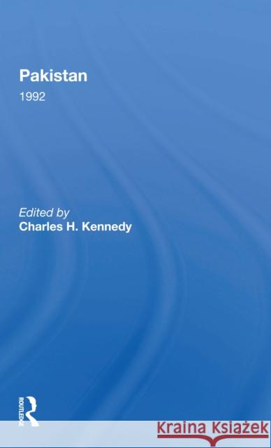 Pakistan: 1992 Kennedy, Charles H. 9780367297589 Routledge