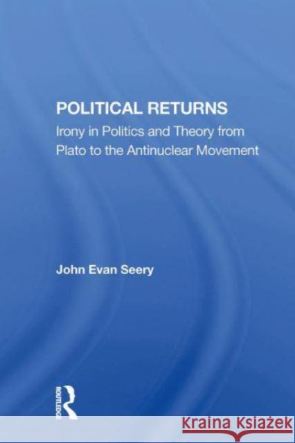 Political Returns John Evan Seery 9780367299019