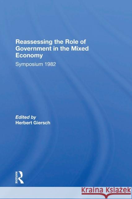 Reassessing/ Avail.hc.only! The Mixed Economy Giersch, Herbert 9780367300609 Routledge