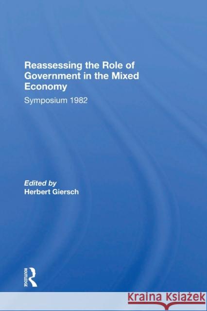 Reassessing/ Avail.hc.only! The Mixed Economy Giersch, Herbert 9780367300609