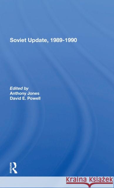 Soviet Update, 19891990 David E. Powell 9780367303884 Taylor & Francis Ltd