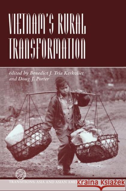 Vietnam's Rural Transformation Benedict J Tria Kerkvliet, Ford Foundation- Martha Uniack, Doug J Porter 9780367313814