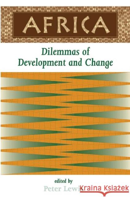 Africa: Dilemmas of Development and Change Lewis, Peter 9780367314347