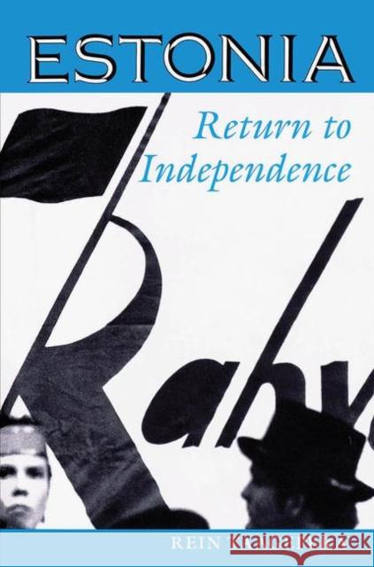 Estonia: Return to Independence Taagepera, Rein 9780367315559