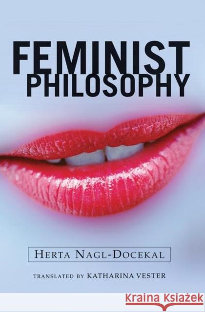 Feminist Philosophy Herta Nagl-Docekal Katharina Vester 9780367315740 Routledge