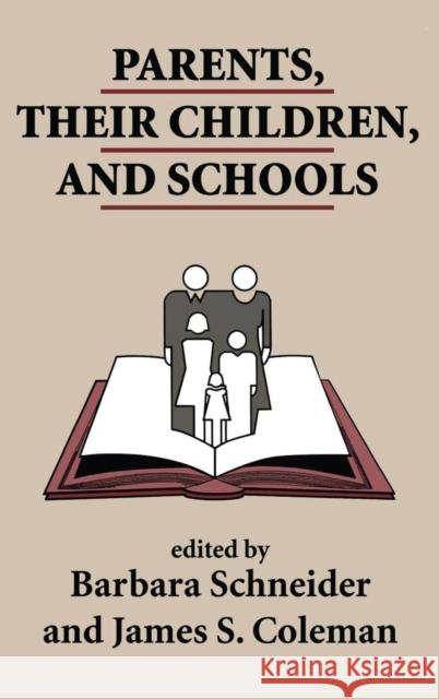 Parents, Their Children, and Schools Coleman, James S. 9780367317157 Taylor and Francis