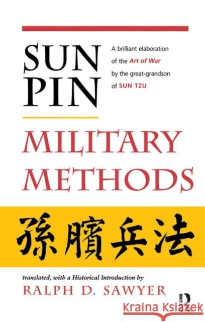 Sun Pin: Military Methods Ralph D. Sawyer 9780367318116