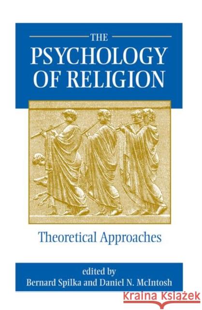 The Psychology of Religion Spilka, Bernard 9780367318932