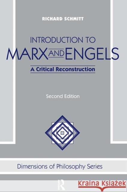 Introduction to Marx and Engels: A Critical Reconstruction, Second Edition Schmitt, Richard 9780367319328 Taylor and Francis