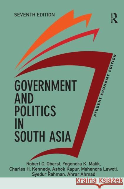 Government and Politics in South Asia Oberst, Robert 9780367319793 Taylor and Francis
