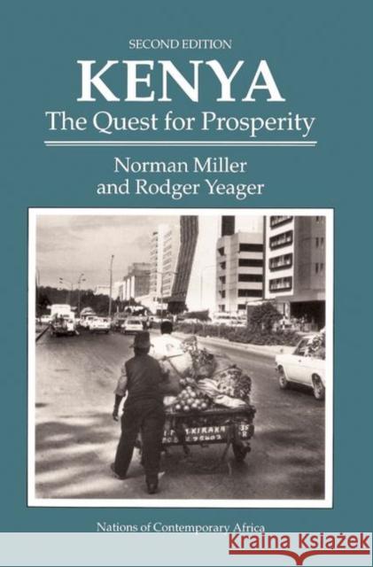 Kenya: The Quest for Prosperity, Second Edition Miller, Norman 9780367319915