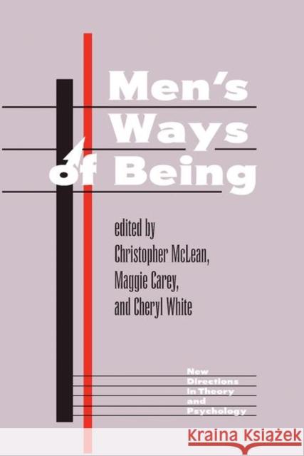 Men's Ways of Being McLean, Christopher 9780367319960 Taylor and Francis