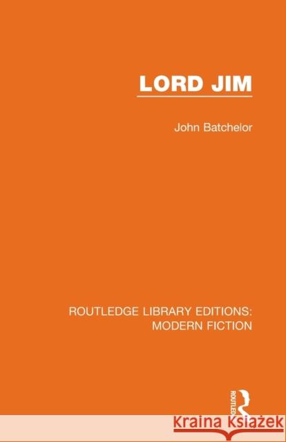 Lord Jim John Batchelor 9780367321147 Routledge