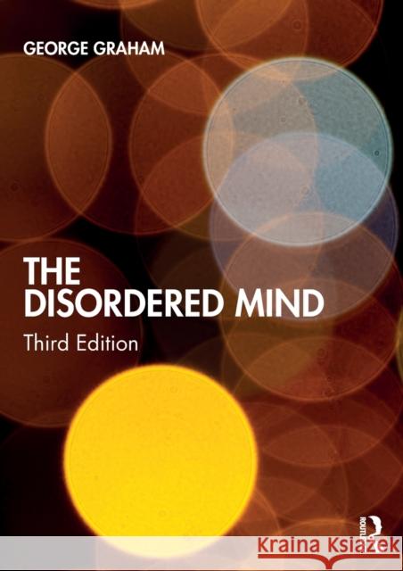 The Disordered Mind George Graham 9780367322328