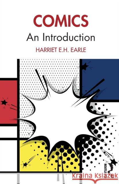 Comics: An Introduction Harriet E. H. Earle 9780367322410