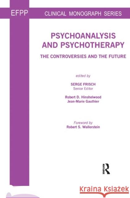 Psychoanalysis and Psychotherapy  9780367326227 Taylor and Francis