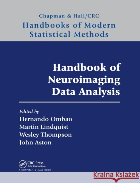Handbook of Neuroimaging Data Analysis Hernando Ombao Martin Lindquist Wesley Thompson 9780367330699