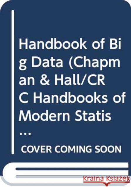 Handbook of Big Data Peter Buhlmann Petros Drineas Michael Kane 9780367330736